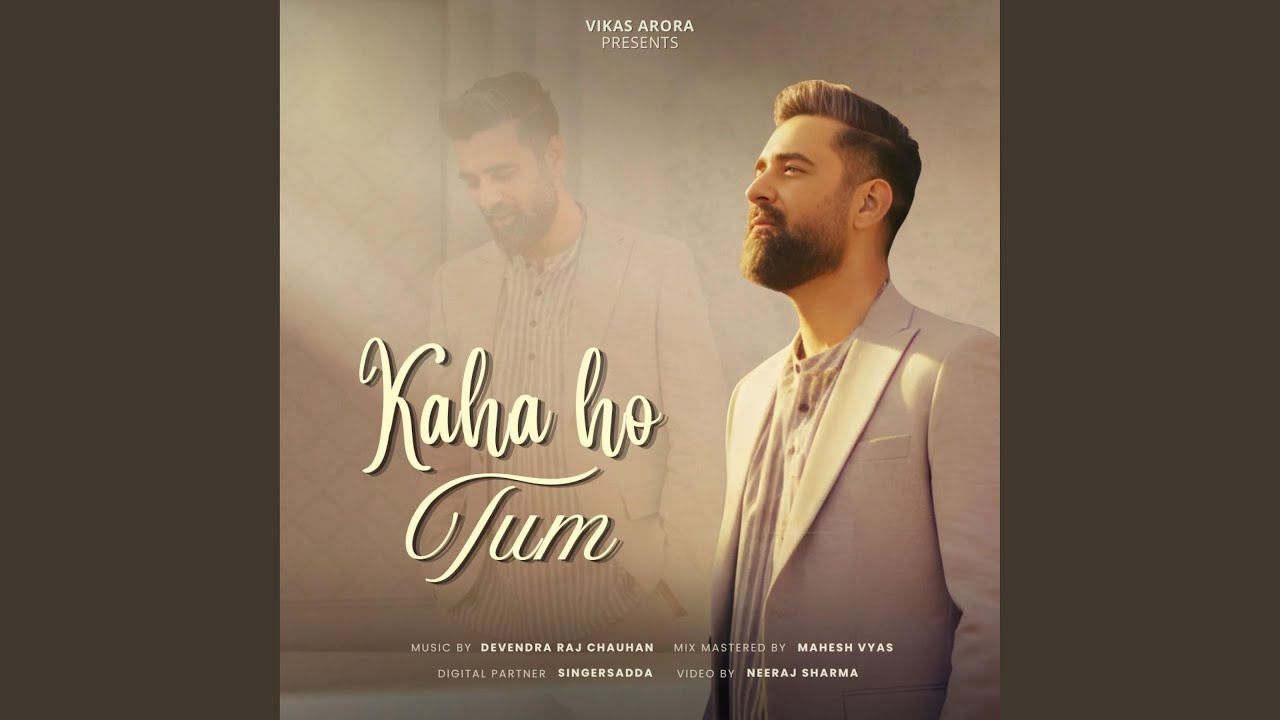 Kaha Ho Tum