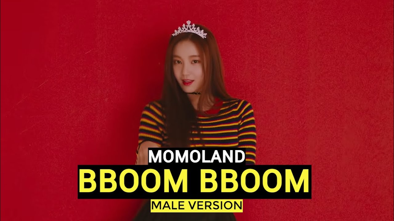 MOMOLAND - BBOOM BBOOM (MALE VERSION)