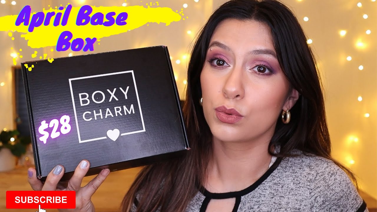 BOXYCHARM APRIL 2022 BASE UNBOXING