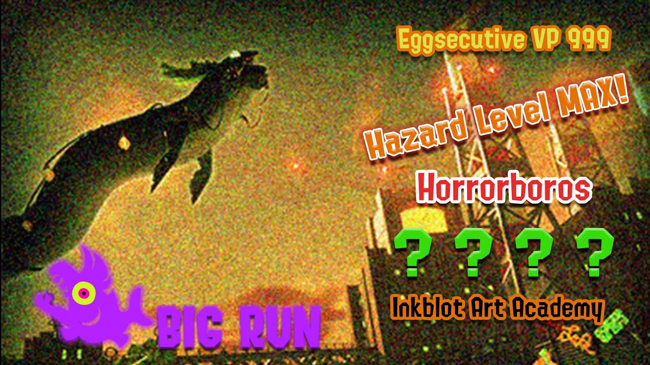 Splatoon 3: BIG RUN | HAZARD LEVEL MAX | Horrorboros