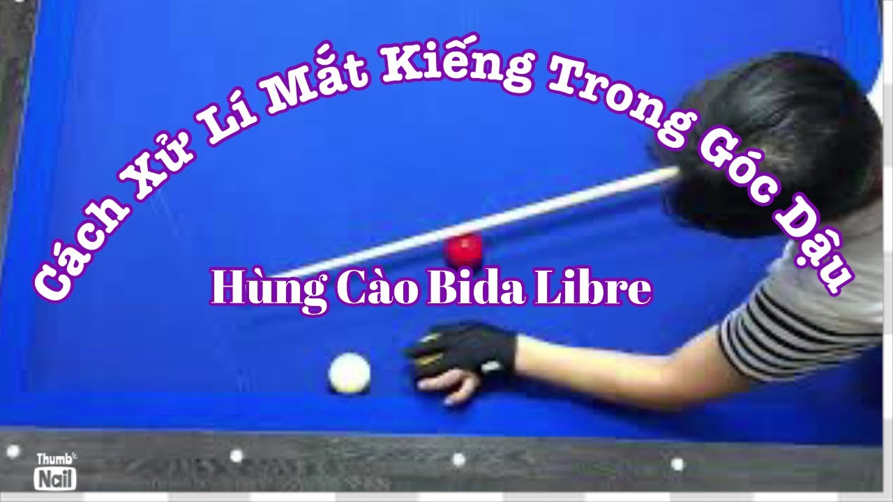 Tuyệt kĩ xử lý mắt kiếng trong góc dậu của cơ thủ Hùng Cào