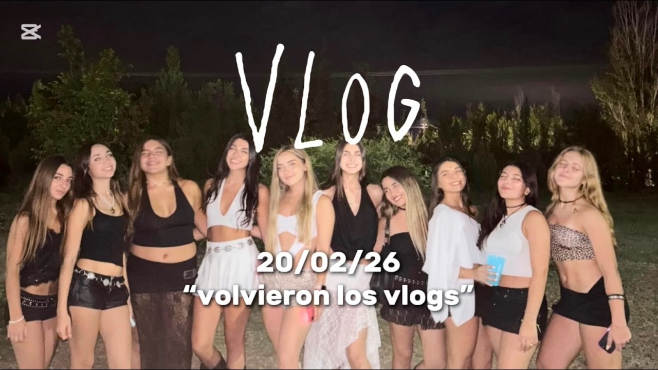 VLOG #11 - Volvieron los vlogs - (20/02/26)