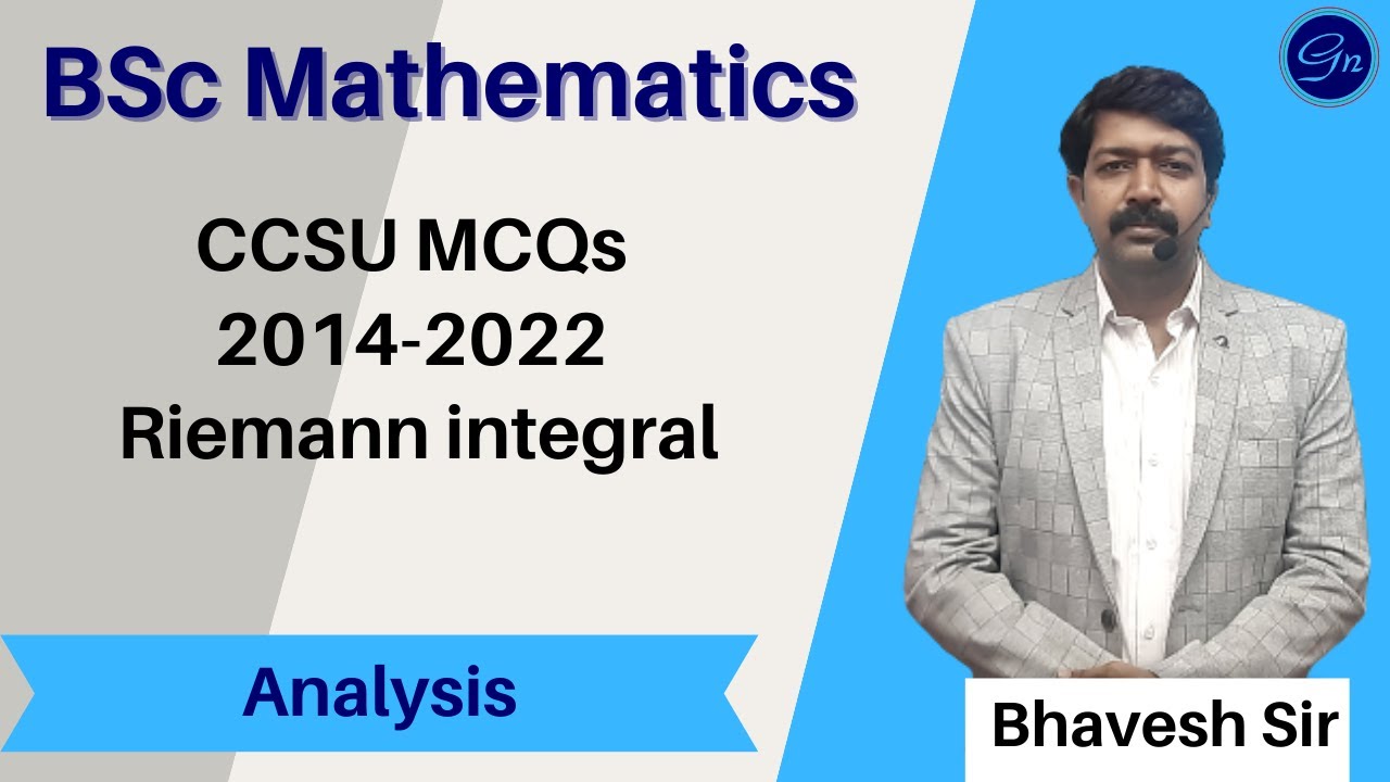 ||  CCSU  MCQs 2014 - 2022 Riemann Integral  ||