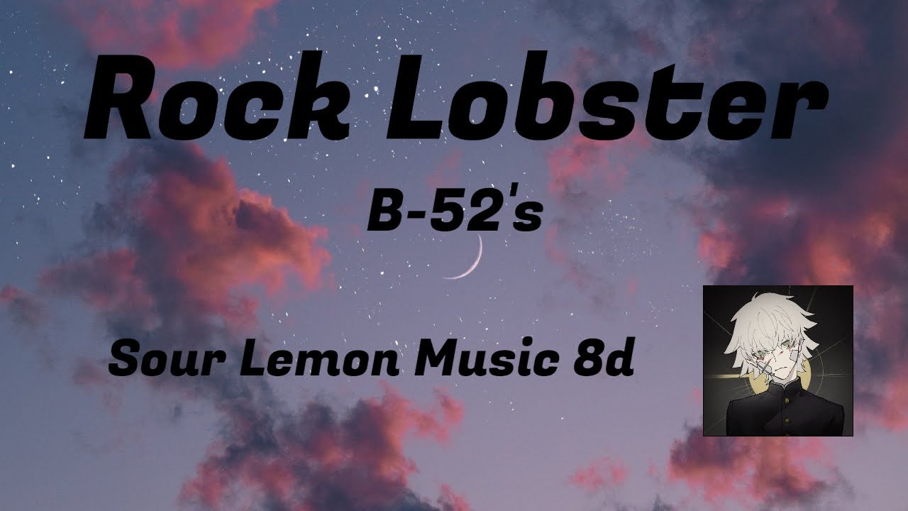Rock Lobster 8d - B-52's