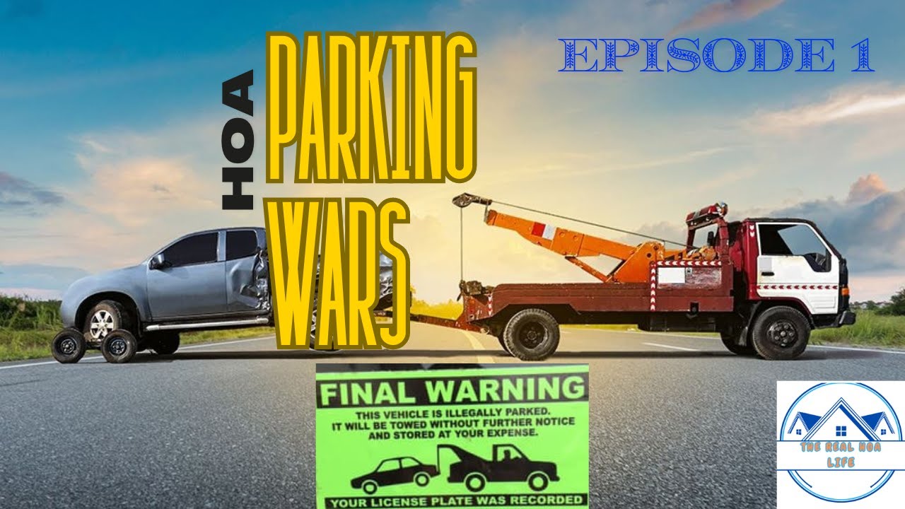 Ep 1| HOA Parking Wars| The Real HOA Life