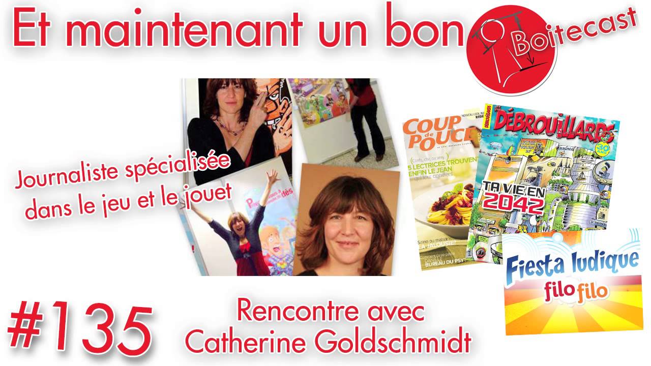 135 Boitecast   Fiesta Ludique 2009   Catherine Goldschmidt