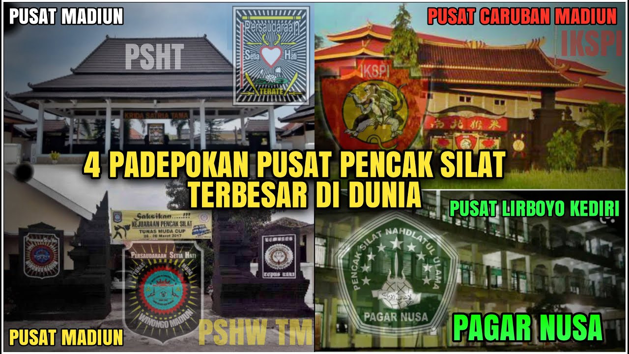 4 PADEPOKAN BESAR  PENCAK SILAT YANG LEGENDARIS DUNIA PERSILATAN NUSANTARA