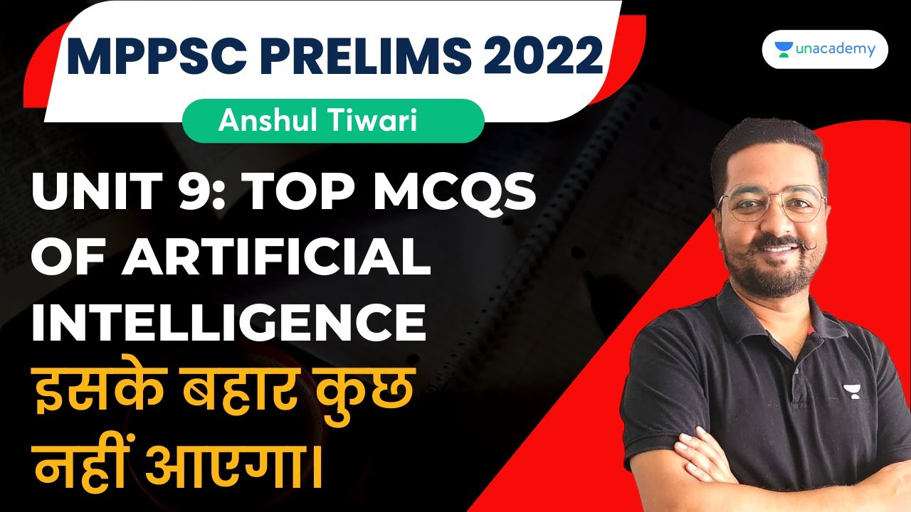 Important MCQs of Artificial Intelligence | Unit 9 | MPPSC PRELIMS 2022 | Must Attempt | Anshul Sir