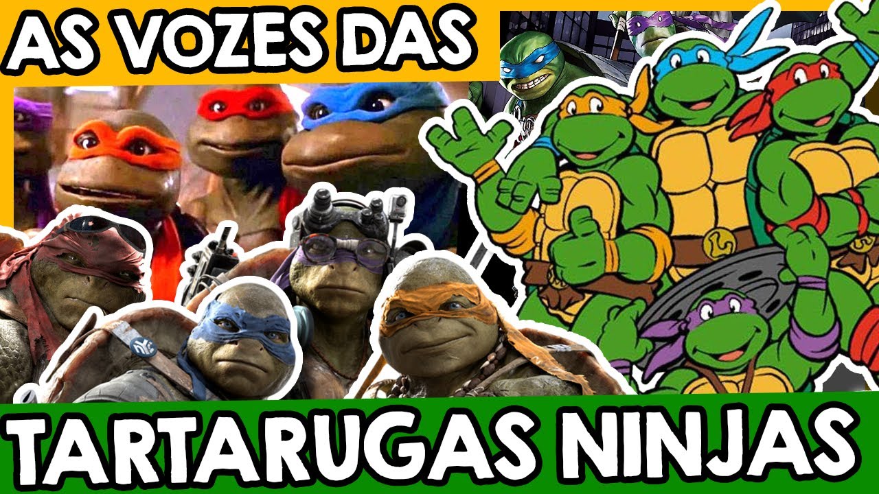 CONHEÇA TODOS DUBLADORES DAS TARTARUGAS NINJAS NO BRASIL