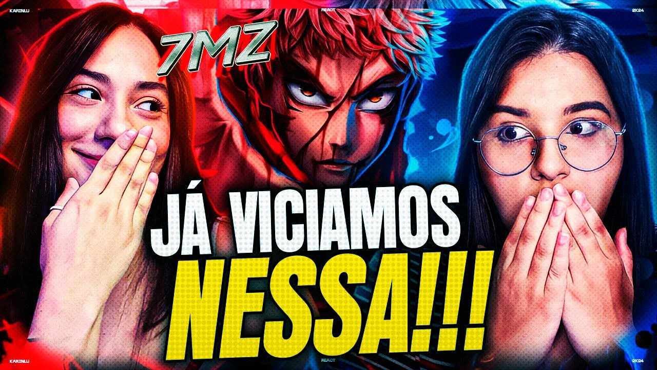 7 Minutoz - ITADORI ft. M4rkim - KARINLU REACT