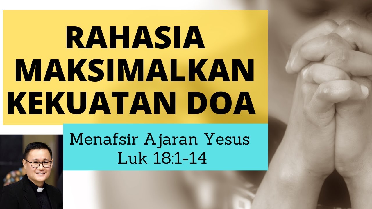 RAHASIA MAKSIMALKAN KEKUATAN DOA