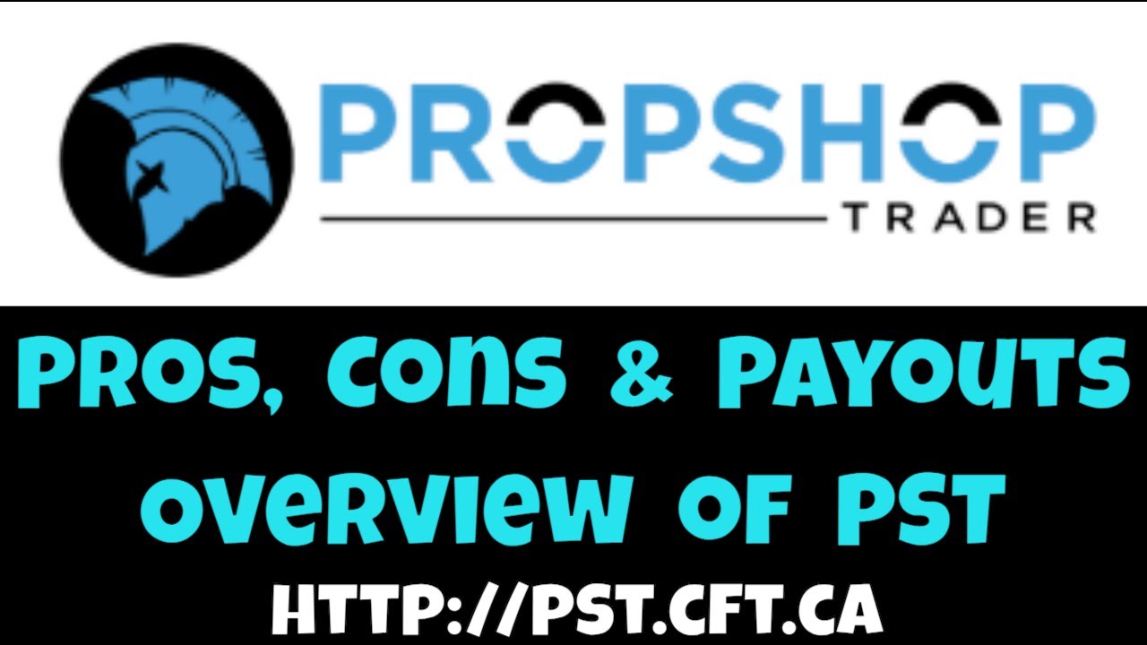 PropShop Trader Overview, Review, Mega Deal - The Pros, The Cons, The Possibilities