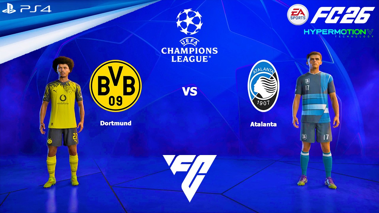 FC 26 PS4 - Borrusia Dortmund vs Atalanta | UEFA Champions League 2025/2026