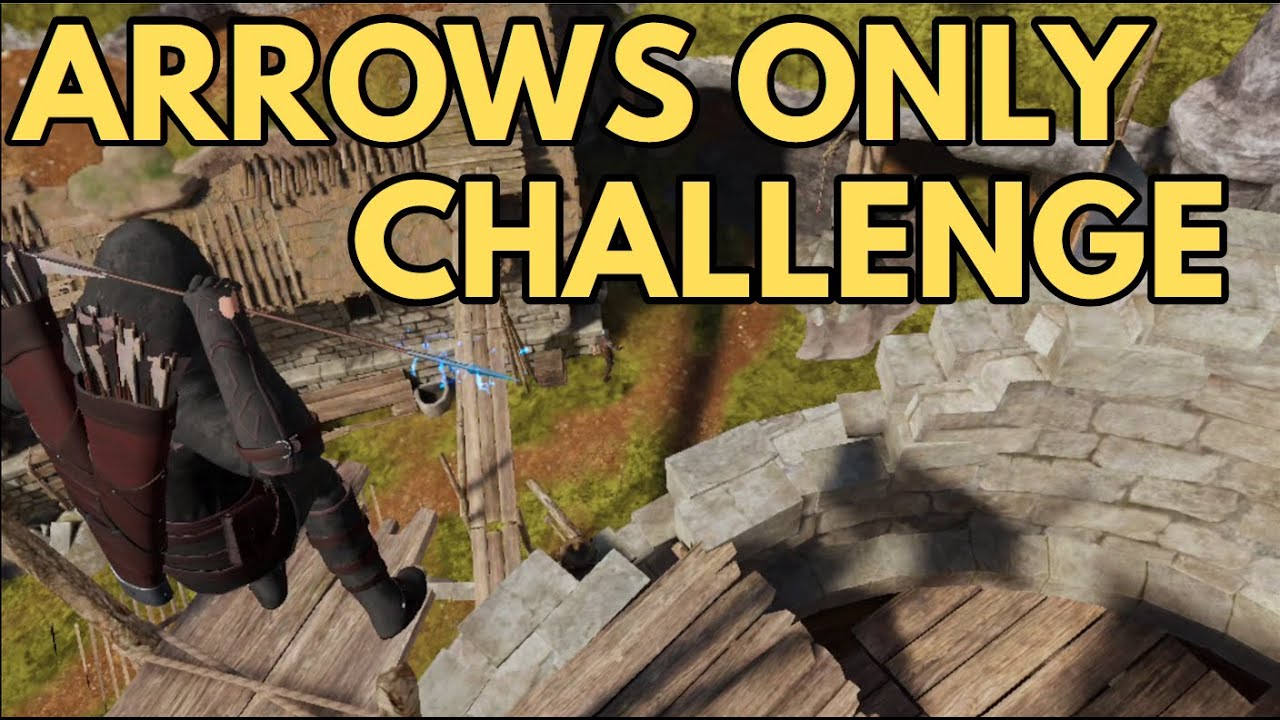 I Left my Bow at Home - Blade and Sorcery