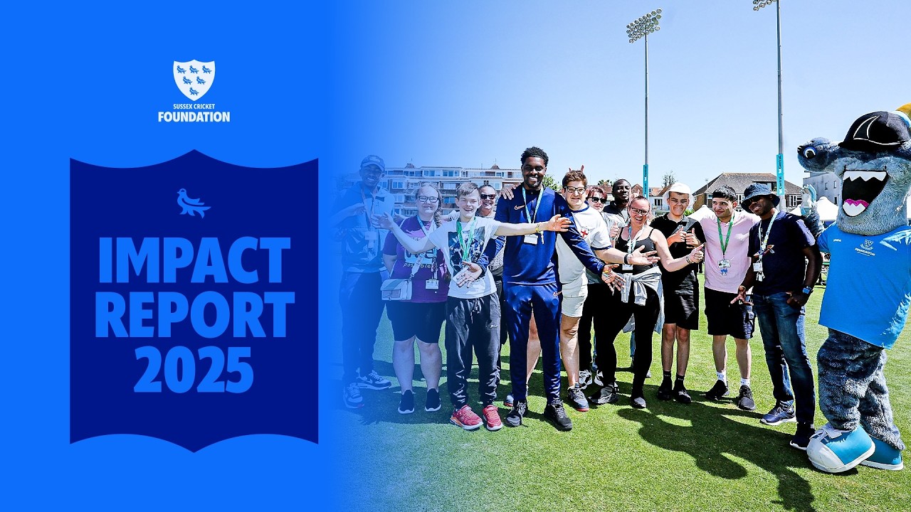 Sussex Cricket Foundation Impact Report 2025