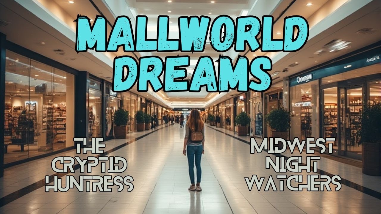 THE MALLWORLD DREAM PHENOMENON: CONNECTED BY A COLLECTIVE SUBCONSCIOUS?