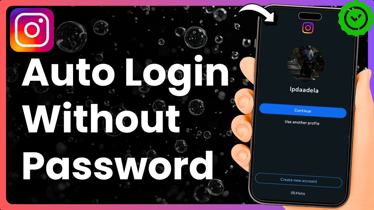How To Login To Instagram Automatically Without Password (Full Guide)
