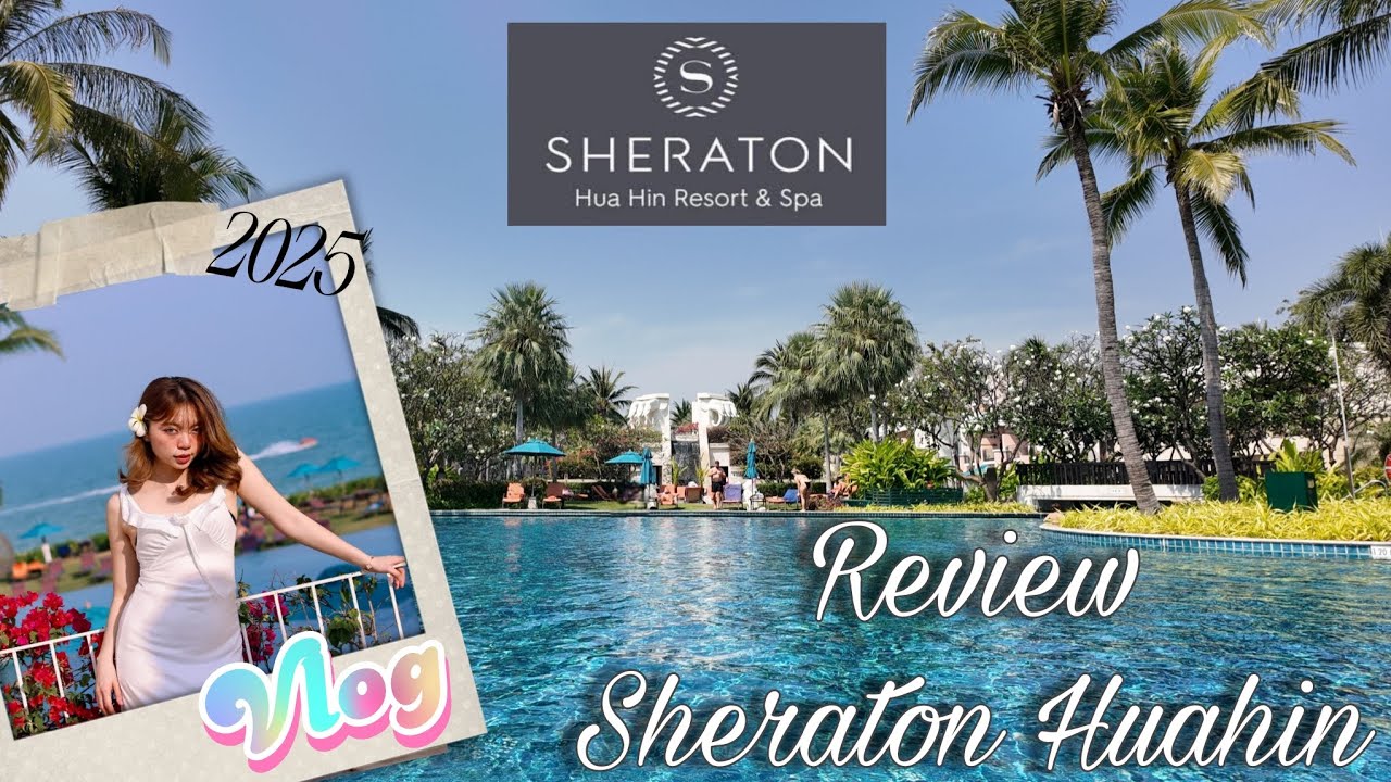 รีวิว Lagoon Access โรงแรม Sheraton Huahin !