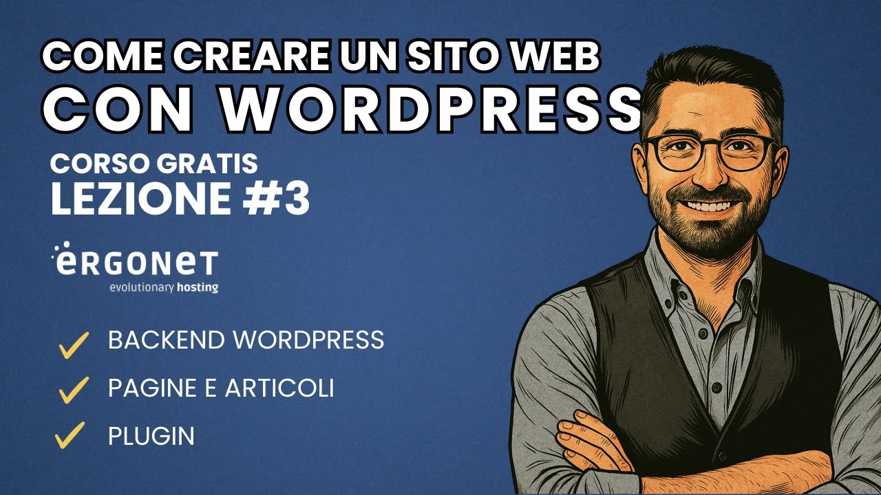 Sito Web WordPress da Zero (Lezione 3 - Corso Gratis): Operazioni Preliminari