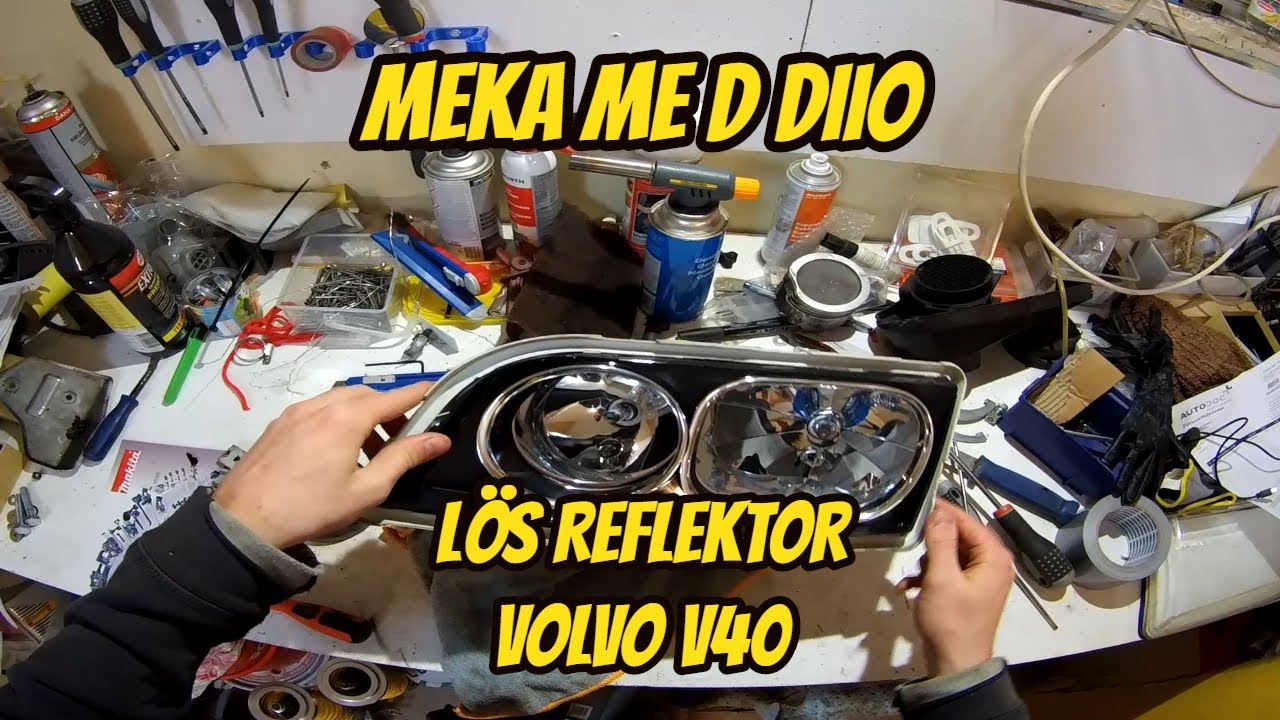 Meka med Diio #26 Reparera lös reflektor volvo v40