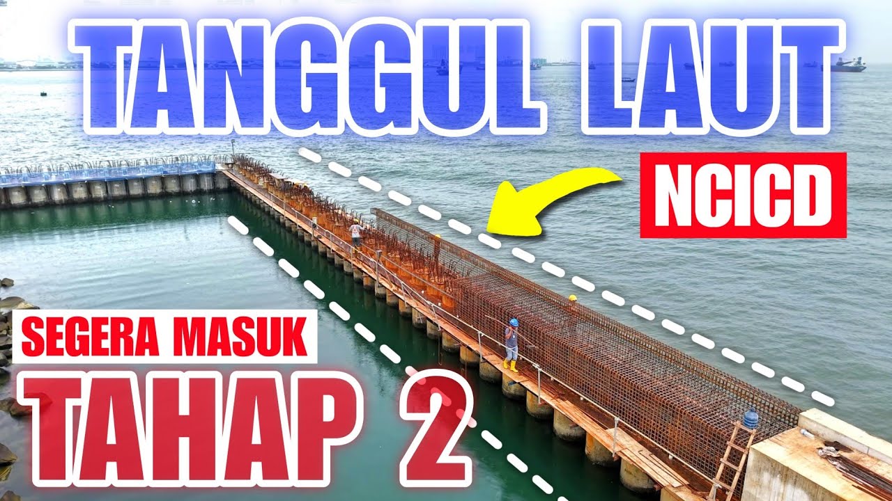 GERAK CEPAT‼️MANTAP TAHAP 2 TANGGUL LAUT RAKSASA JAKARTA AKHIRNYA DIMULAI. PROYEK TANGGUL DSDA JKT