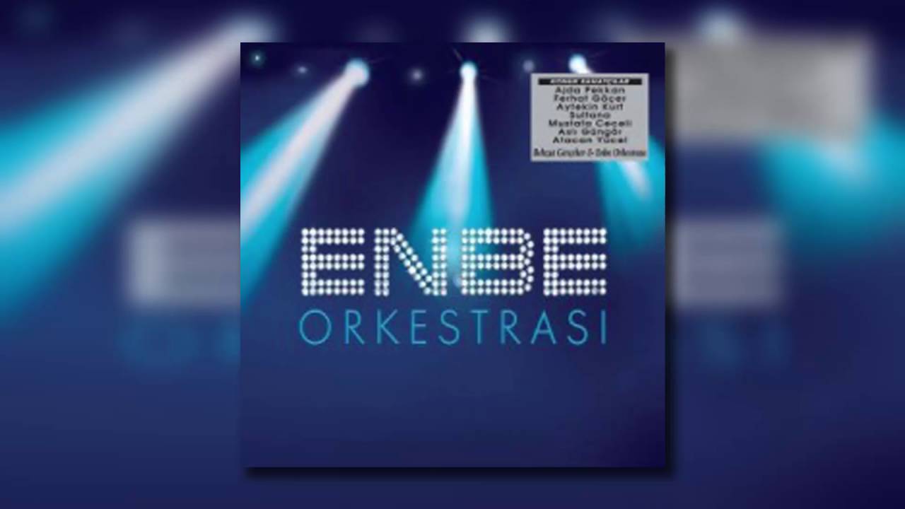 Enbe Orkestrası feat Aysen Tan - Greatest Love Off All