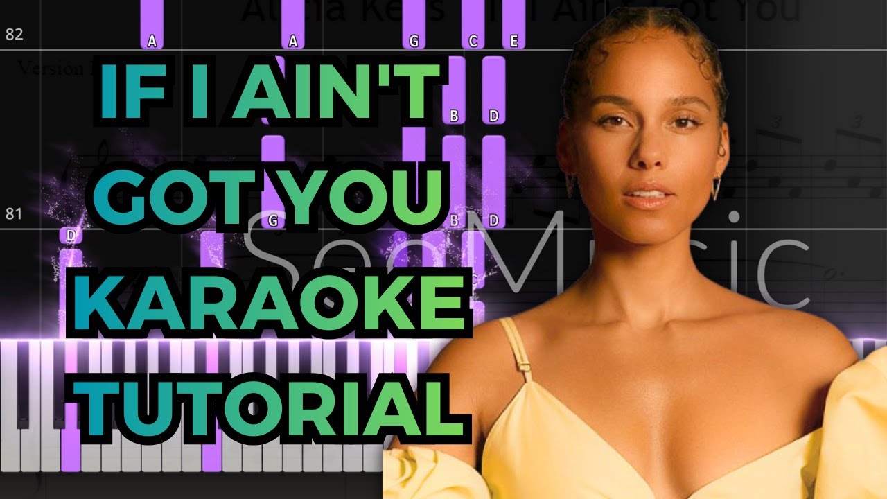 Alicia Keys - If I Ain't Got You PIANO TUTORIAL KARAOKE COVER