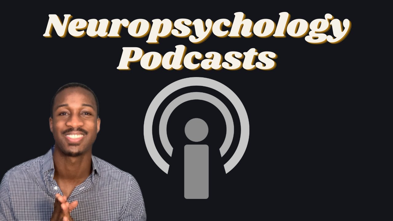 My Top 3 Favorite Neuropsychology Podcasts