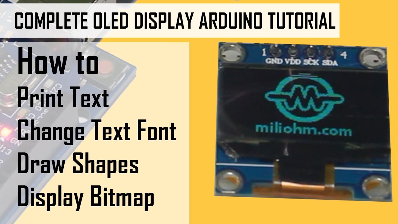 I2C OLED Display Arduino complete tutorial - How to use, print text, draw shapes, and display bitmap