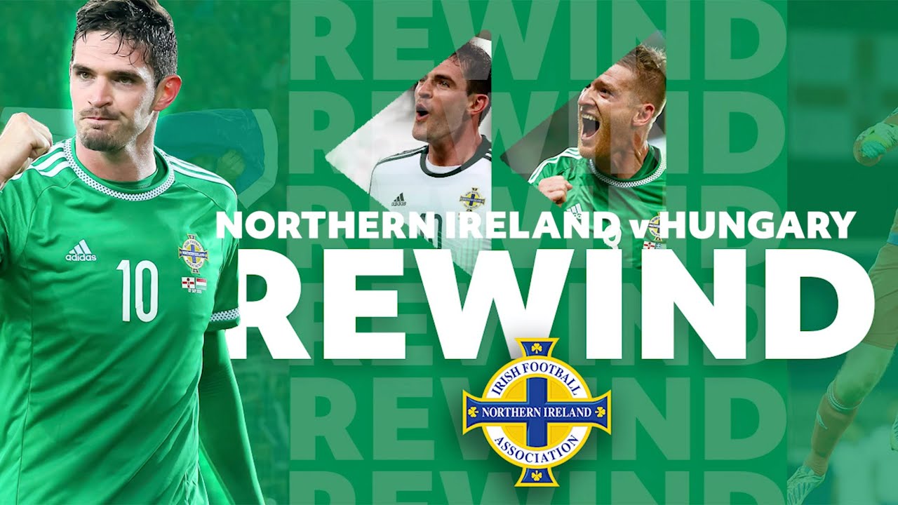 REWIND | Northern Ireland v Hungary 2015