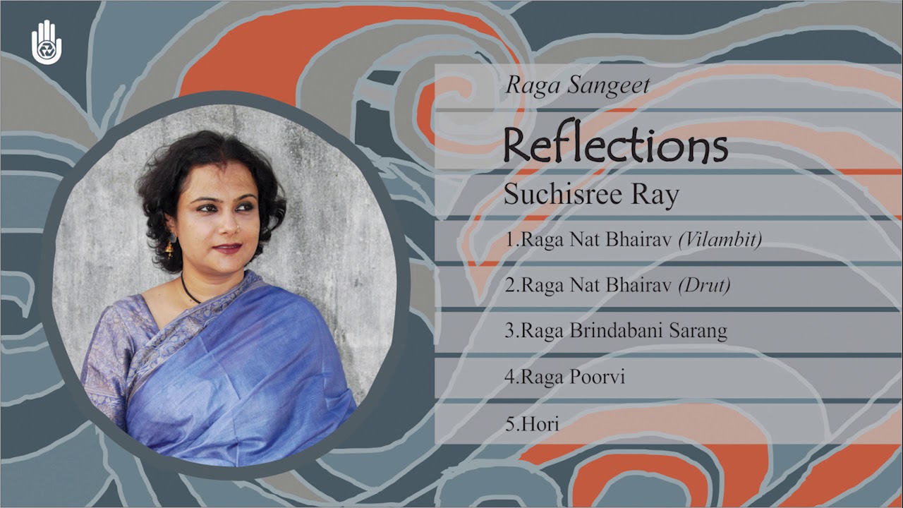 Raga Sangeet  ।  Suchisree Ray  ।  Bengal Jukebox