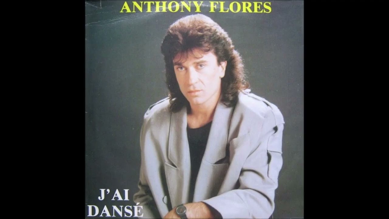 Anthony Florès - J'ai dansé - 1986