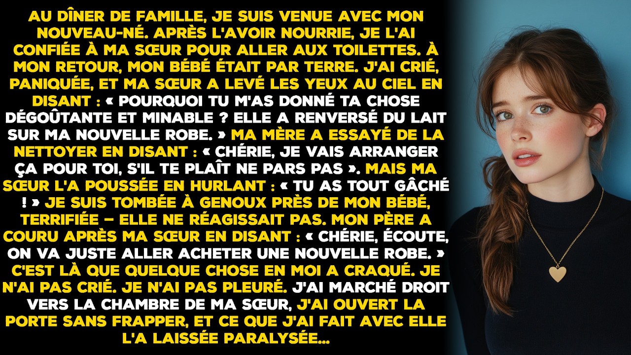 Au dîner de famille, je suis venue avec mon nouveau-né. Après l'avoir nourrie, je l'ai passée.......