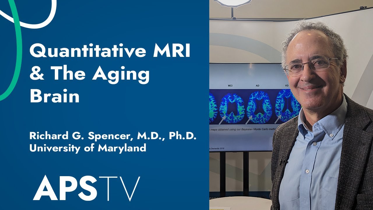 Quantitative MRI and the Aging Brain with Richard G. Spencer