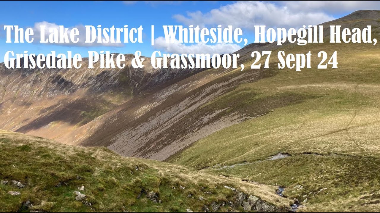 The Lake District | Whiteside, Hopegill Head, Grisedale Pike & Grasmoor with @daveostlemountainman