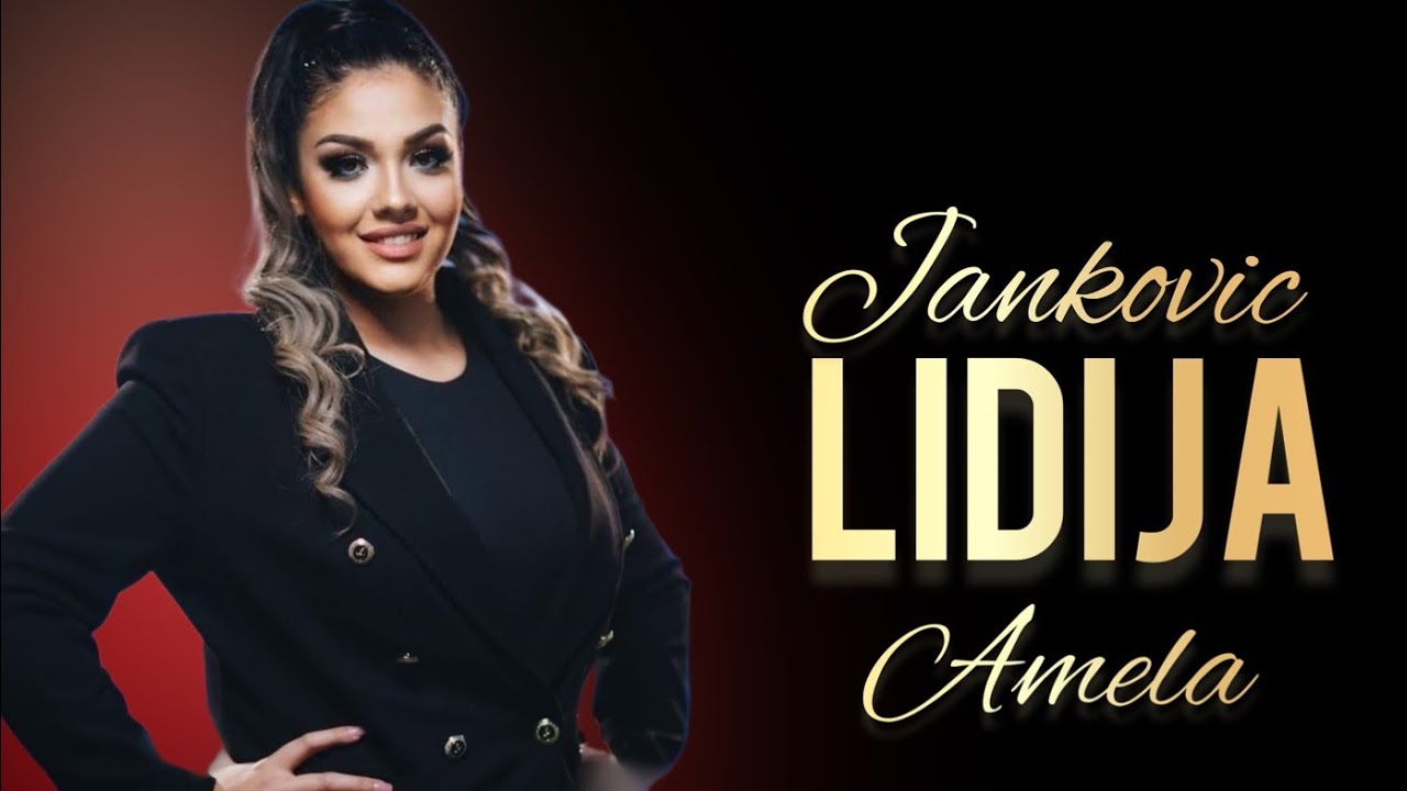 Lidija Jankovic - Amela (orkestar Dragana Ćirkovića Ćire)