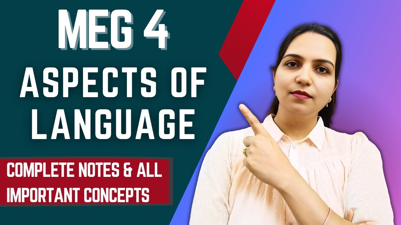 MEG 4 Aspects of Language | Complete Guide | IGNOU MA English Exam Preparation