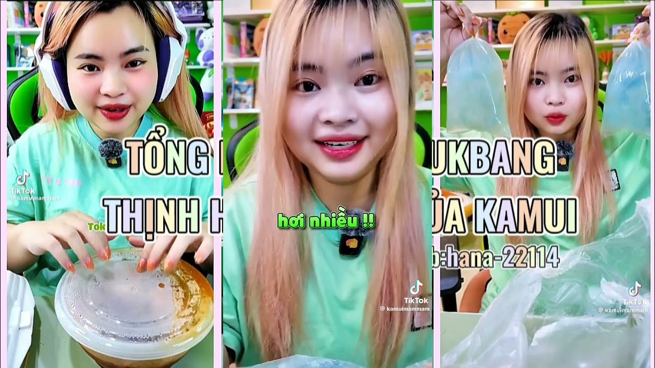 5 | TỔNG HỢP VIDEO MUKBANG THỊNH HÀNH NHẤT CỦA KAMUI id tiktok:kamuimammam