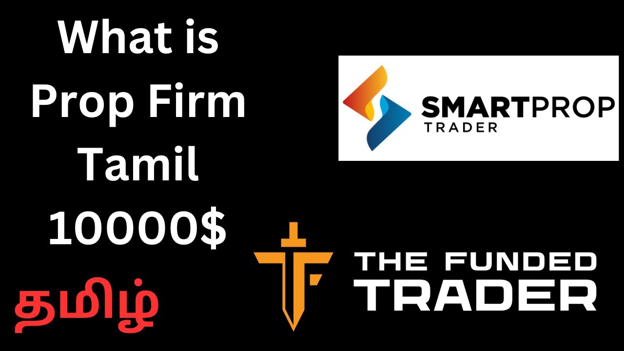 What Is Prop Firm In Tamil | Forex Trading Tamil | Trade 10,000 $ Easily