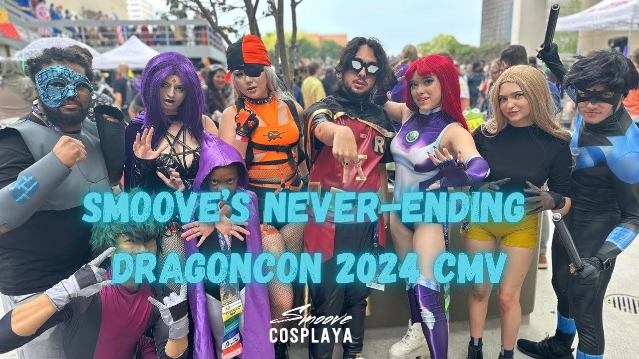 Smoove's Never-Ending DragonCon CMV 2024