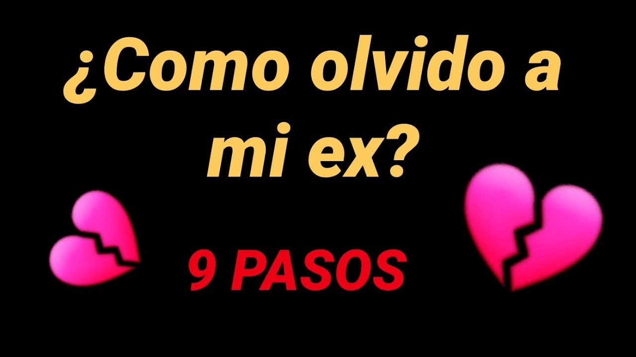 como puedo SUPERAR una RUPTURA de PAREJA || 9 CONSEJOS || Para olvidara tu ex pareja
