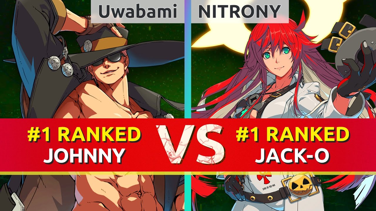 GGST ▰ Uwabami (#1 Ranked Johnny) vs NITRONY (#1 Ranked Jack-O). High Level Gameplay