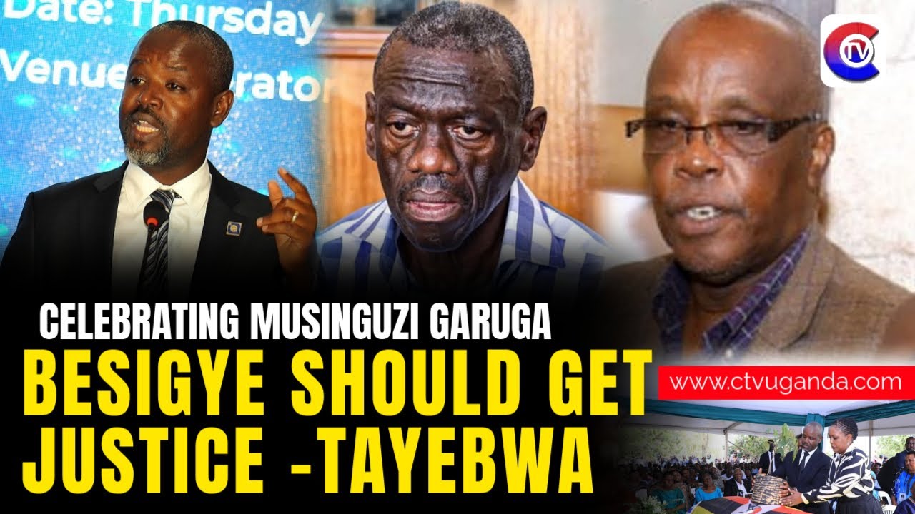 Honouring Garuga: Tayebwa Vows to Pursue Justice for Dr. Besigye At Burial