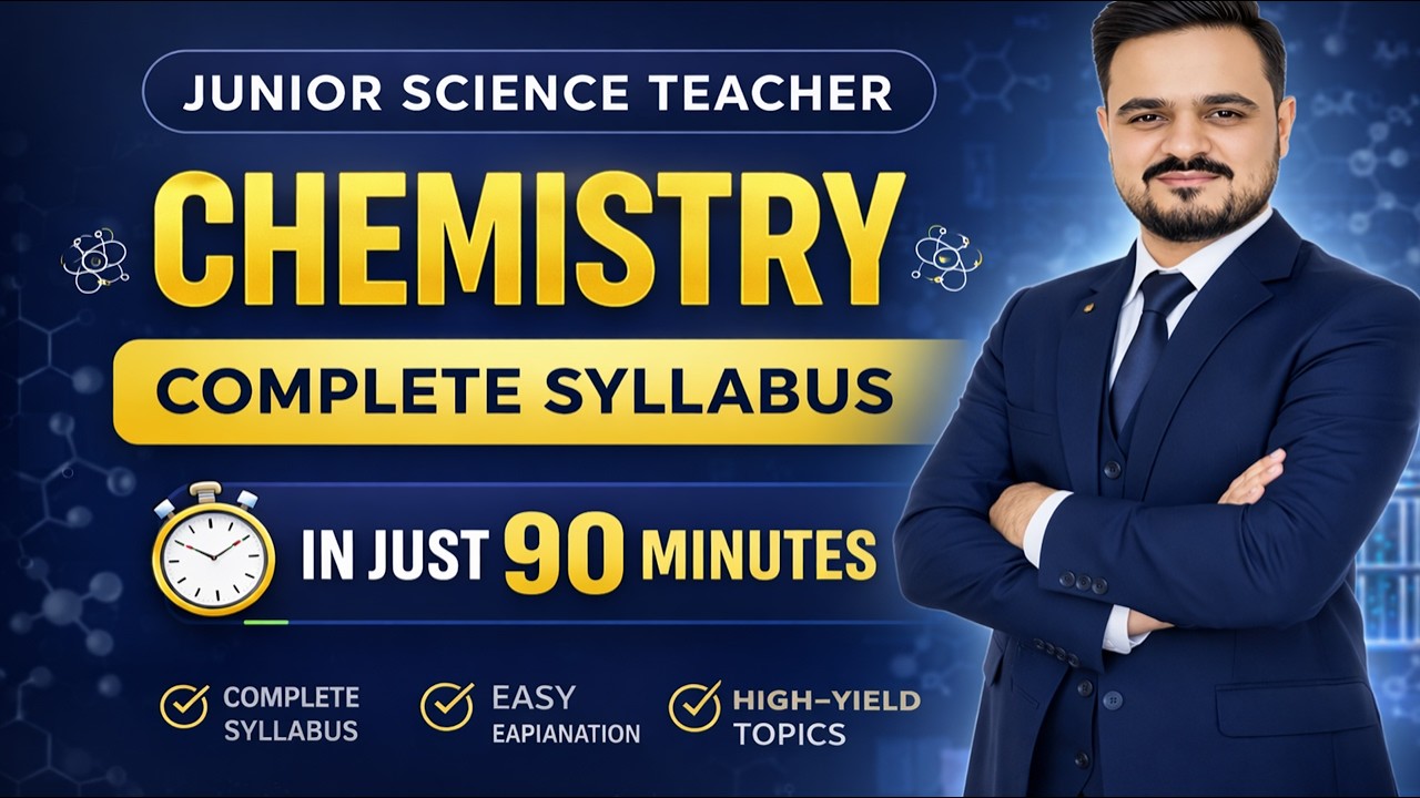 JUNIOR SCIENCE TEACHER | CHEMISTRY | COMPLETE SYLLABUS IN ONE VIDEO