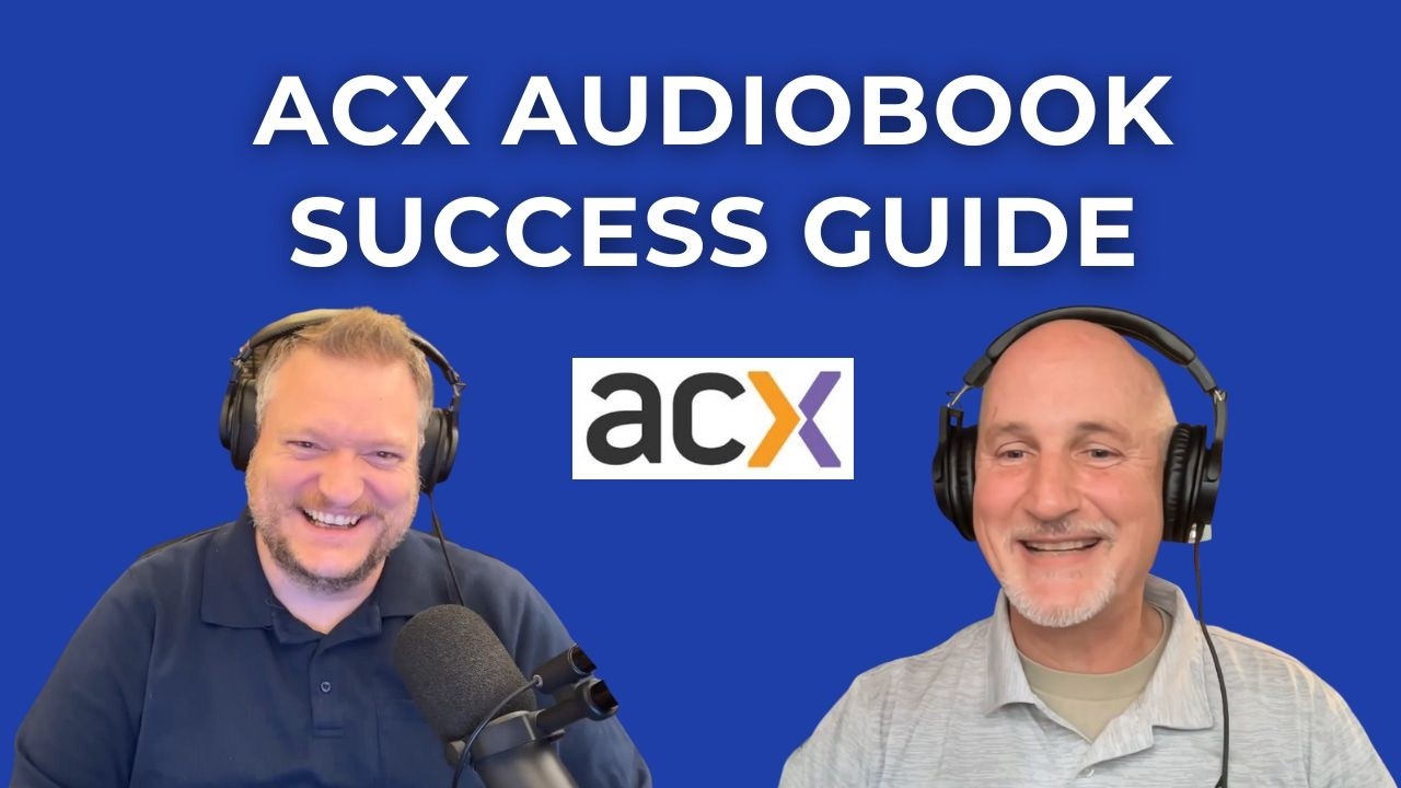 How to Publish Your Audiobook Through ACX