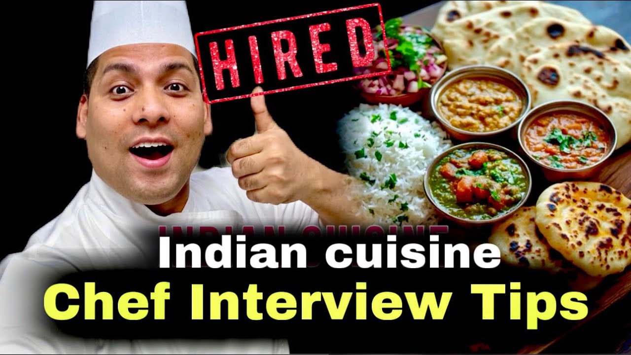 Chef Interview Tips for Indian Cuisine Jobs | Prepare for Kitchen Interview Like a Pro!