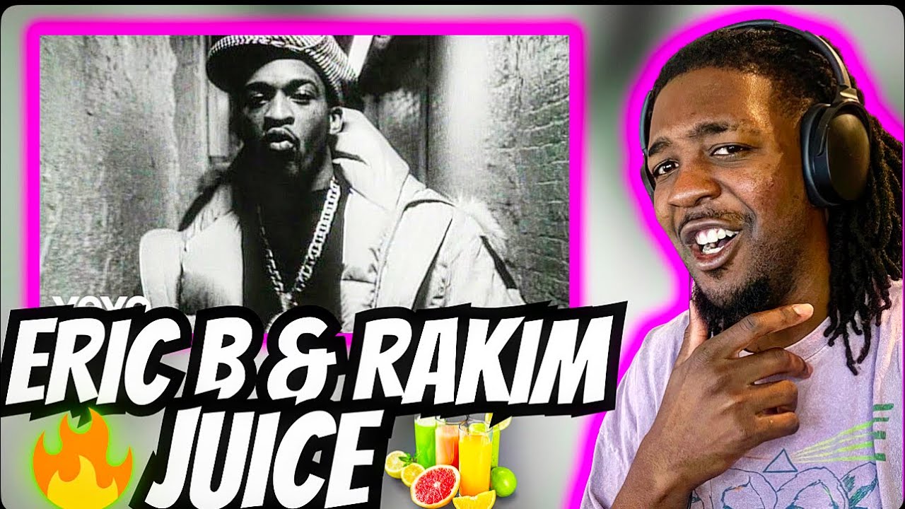 First Time Hearing Eric B. & Rakim - Juice (Know The Ledge) (REACTION)