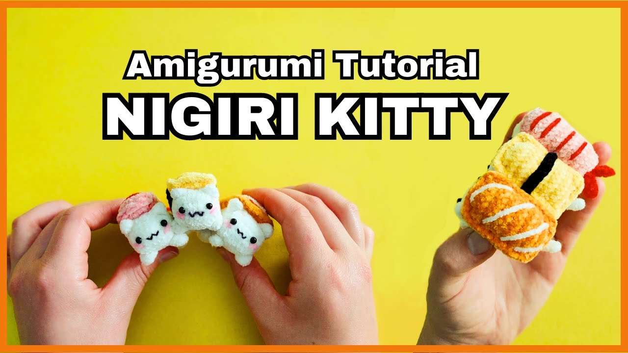 How to Crochet a Nigiri Kitty | Amigurumi Tutorial | Sushi