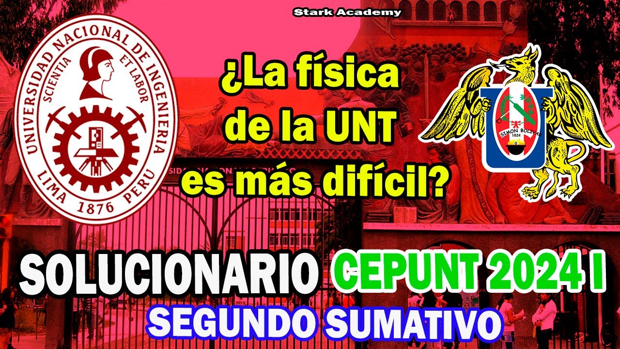 ¿LA FÍSICA DE LA UNT ES MAS DIFICÍL QUE LA UNI? ⚡ CEPUNT - SOLUCIONARIO 2DO EXAMEN SUMATIVO 2024 I