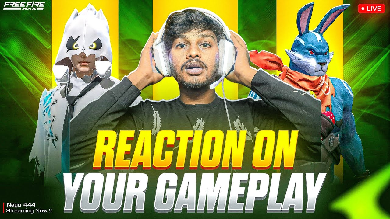 Free fire live - ff live-Reaction on your gameplay- nagu 444 live ||telugu live||ff telugu